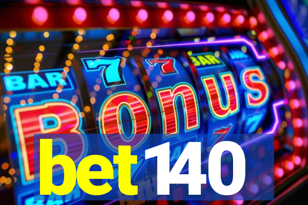 bet140