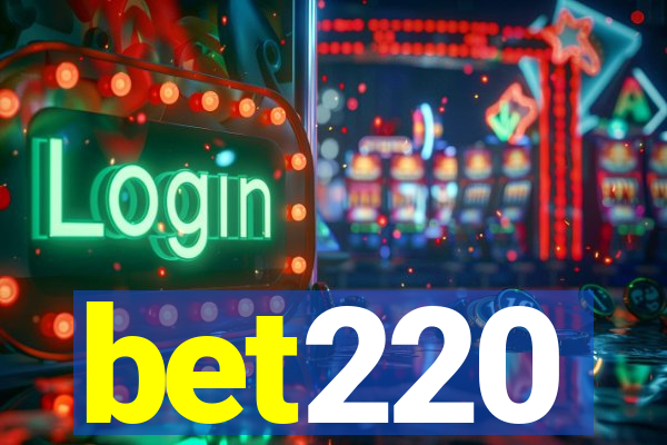 bet220
