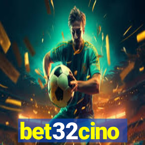 bet32cino