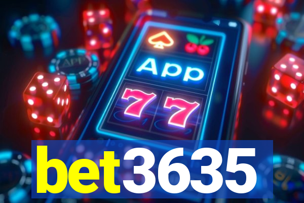 bet3635