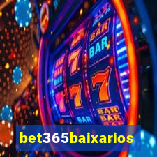 bet365baixarios