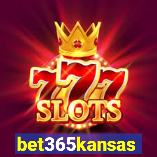 bet365kansas