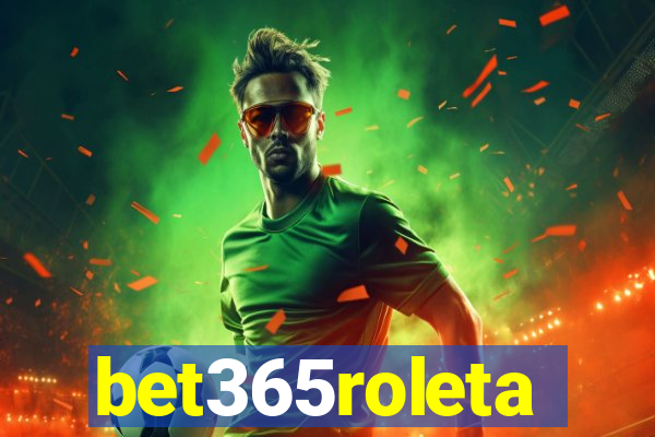 bet365roleta
