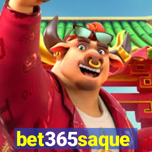 bet365saque