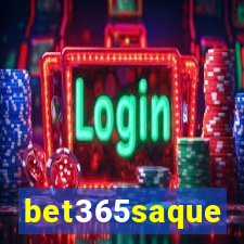bet365saque