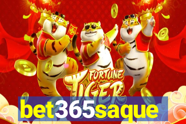 bet365saque