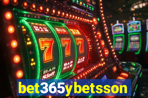 bet365ybetsson