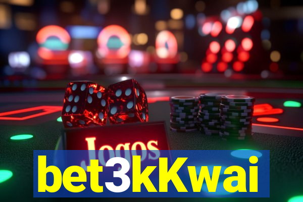 bet3kKwai