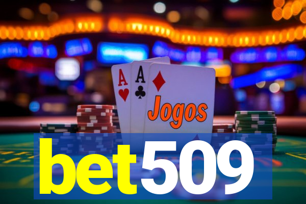 bet509