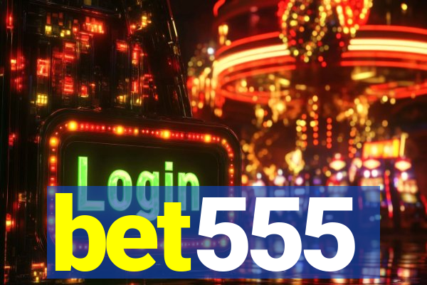 bet555
