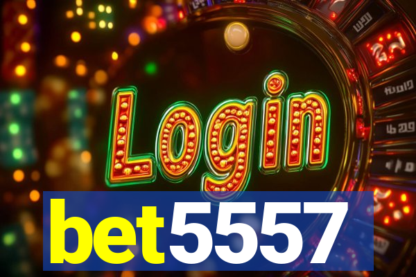 bet5557