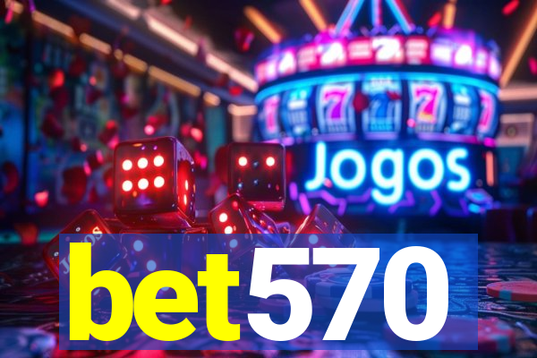 bet570