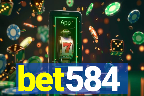 bet584
