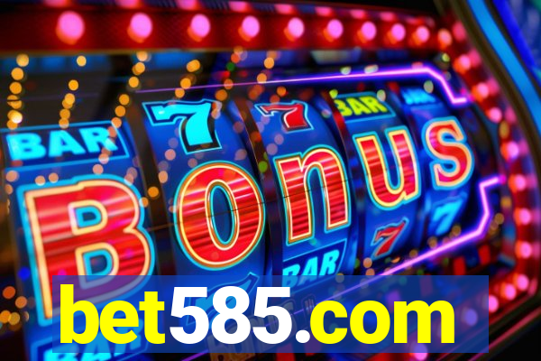 bet585.com