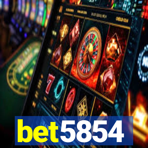 bet5854