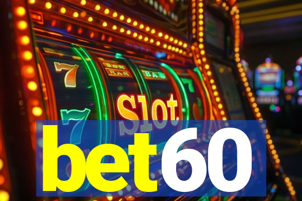 bet60