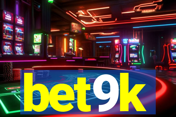 bet9k