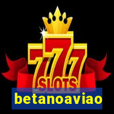 betanoaviao