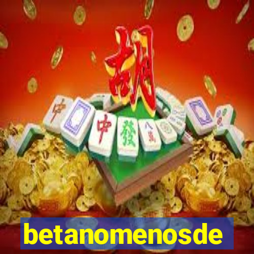 betanomenosde