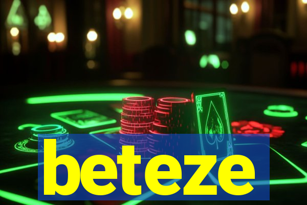 beteze