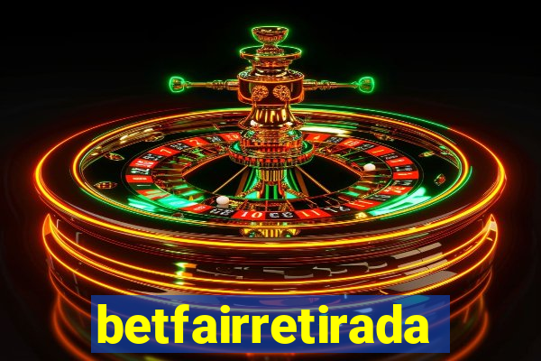 betfairretirada