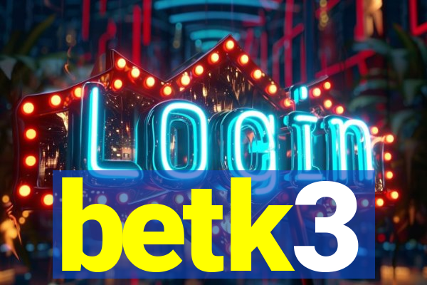 betk3
