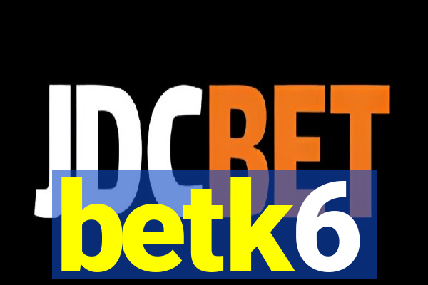 betk6