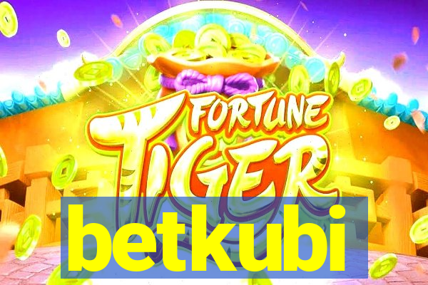 betkubi