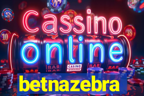 betnazebra