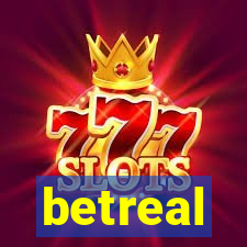 betreal