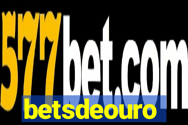 betsdeouro