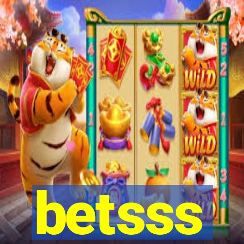 betsss