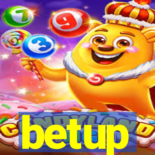 betup