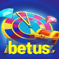 betus