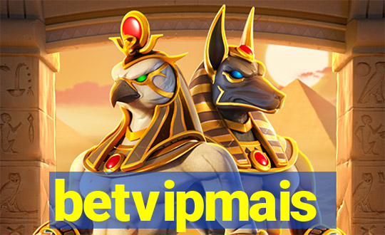 betvipmais