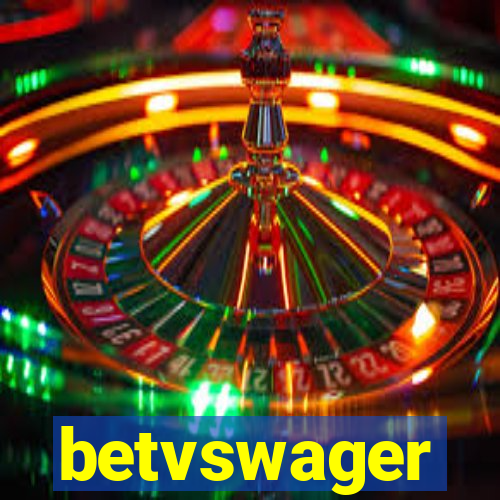 betvswager