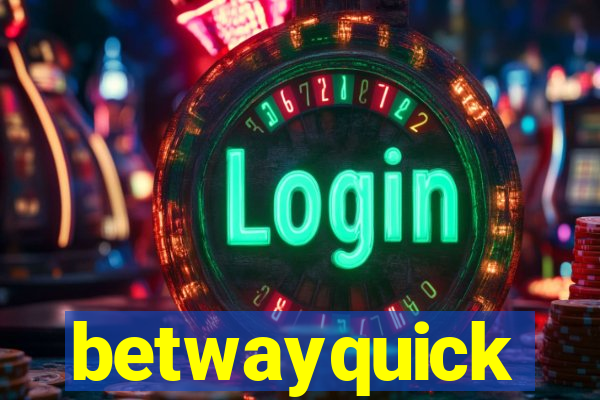 betwayquick