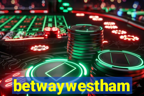 betwaywestham