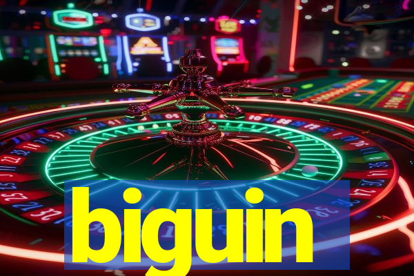 biguin