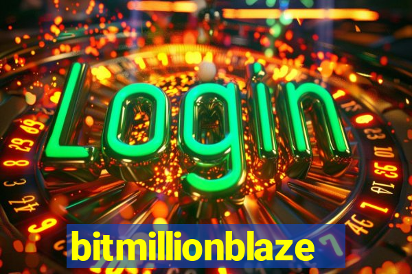 bitmillionblaze