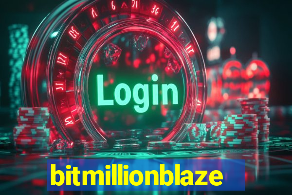 bitmillionblaze