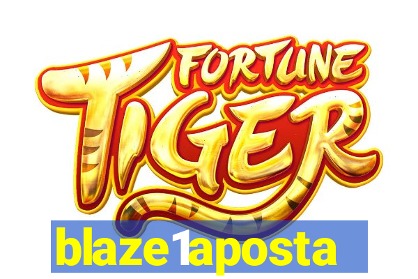 blaze1aposta