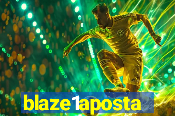 blaze1aposta