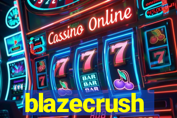 blazecrush