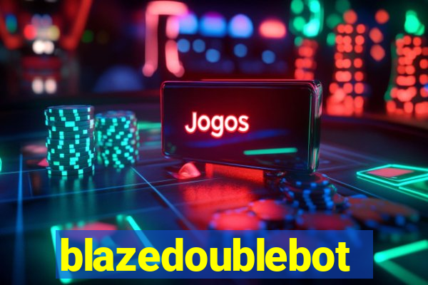 blazedoublebot