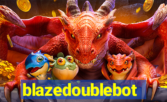 blazedoublebot
