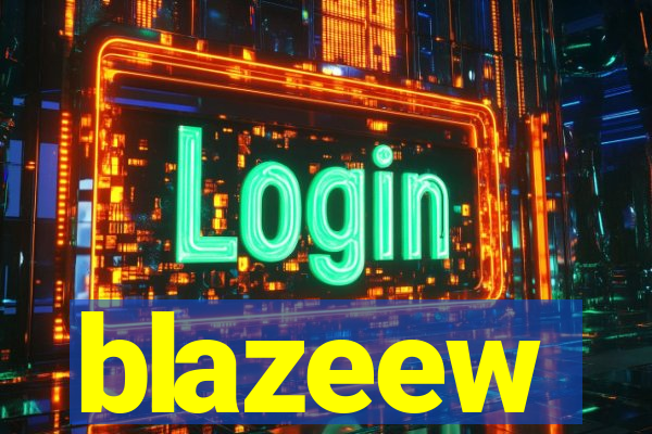 blazeew