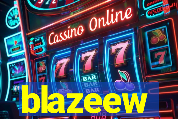 blazeew
