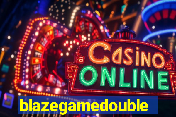 blazegamedouble
