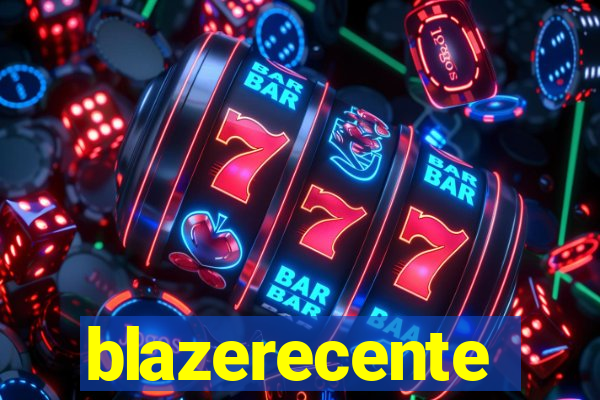 blazerecente